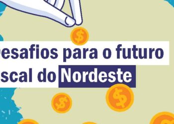 Desafios para o futuro fiscal do Nordeste