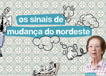 Os Sinais de Mudança do Nordeste